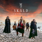 SKÁLD – Vikings Chant