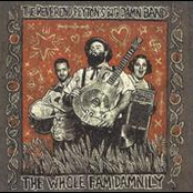 The Reverend Peyton's Big Damn Band – The Whole Fam Damnily