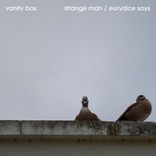Strange Man / Eurydice Says