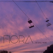fiora – I'm Still Here