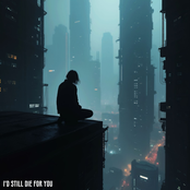 Dominic Donner – I'd still die for you