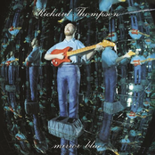 Richard Thompson – Mirror Blue