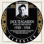 The Chronological Classics: Jack Teagarden and His Orchestra 1930-1934