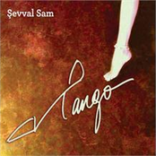 Şevval Sam – Tango