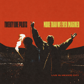 Next Semester (Live in Mexico City) by Twenty One Pilots