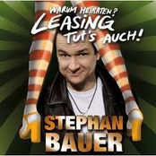 Stephan Bauer – Warum heiraten? Leasing tut's auch!