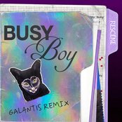 Busy Boy (Galantis Remix) — Galantis