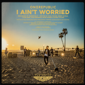 I Ain’t Worried (Music from the Motion Picture 