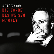 René Sydow – Die Bürde des weisen Mannes