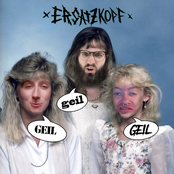 Ersatzkopf – GEIL GEIL GEIL