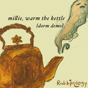 Rabbitology – Millie, Warm the Kettle