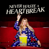 Never Waste A Heartbreak [Explicit]