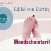 Ildikó Von Kürthy – Mondscheintarif (Gekürzte Fassung)