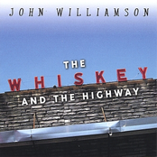 The Whiskey and the Highway