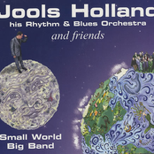 Jools Holland – Jools Holland And Friends - Small World Big Band