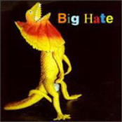Big Hate