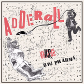 ADDERALL VS BIG PHARMA