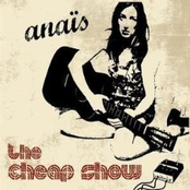anaïs – The Cheap Show