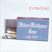 Erdmöbel – Altes Gasthaus Love