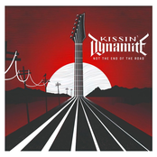 Kissin' Dynamite – Not the End of the Road