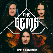 The Gems – Like a Phoenix