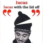 Lucas With the Lid Off