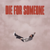 Sam Tompkins – Die For Someone