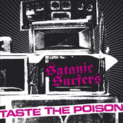 Satanic Surfers – Taste the Poison