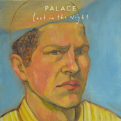 Palace – Lost In The Night