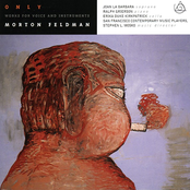 Morton Feldman – Only