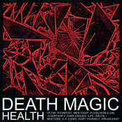 Health – Death Magic