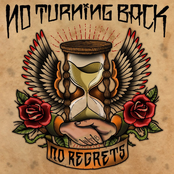 No Turning Back – No Regrets