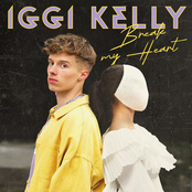 Iggi Kelly – Break My Heart