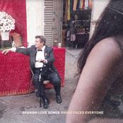 Spanish Love Songs – Brave Faces Everyone