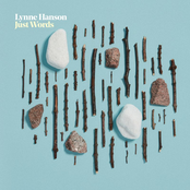 Lynne Hanson – Just Words