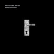 Ensemble Resonanz – Bryce Dessner: Tenebre