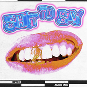 BLVTH – SHIT TO SAY