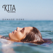 Kita Alexander – Damage Done
