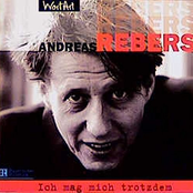 Andreas Rebers – Ich Mag Mich Trotzdem