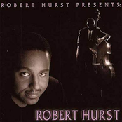 Robert Hurst Presents