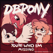 You’re Who I’m Missing