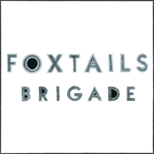 Foxtails Brigade