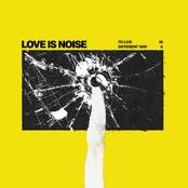 Love Is Noise – To live in a different way