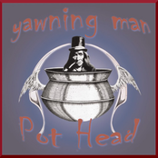 Yawning Man – Pot Head