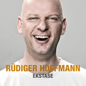 Rüdiger Hoffmann – Ekstase