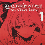 RAVER’S NEST 1 TOHO RAVE PARTY EXTENDED Ver.
