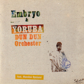 Embryo & Yoruba Dun Dun Orchester (feat. Yoruba Dun Dun Orchester)