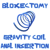Gravity Coil Anal Insertion