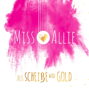 Miss Allie – Aus Scheiße wird Gold