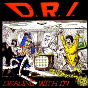 D.R.I. – Dealing With It! (Millennium Edition)